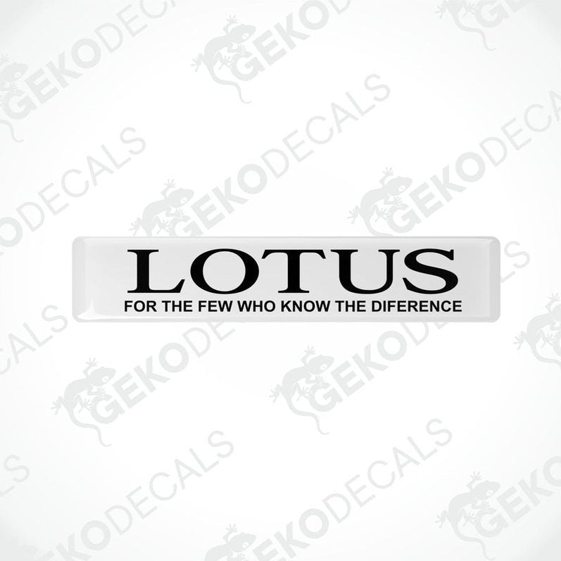 White rectangular vinyl decals with the text 'LOTUS FOR THE FEW WHO KNOW THE DIFFERENCE' in black.