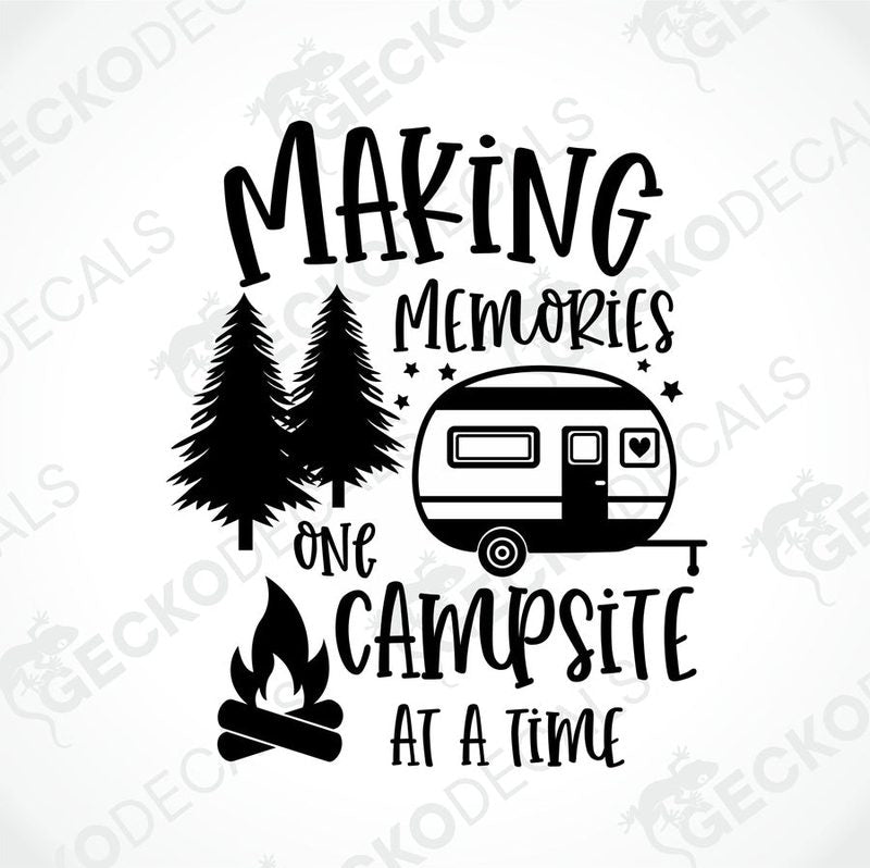 Black die-cut camper decal with pine trees and campfire saying Making Memories One Campsite At A Time