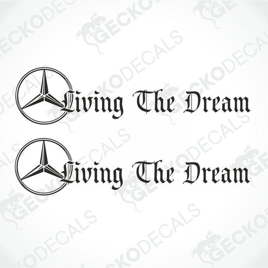 Two die cut stickers with the text 'Living The Dream' and a Mercedes-Benz logo, placed against a white background.