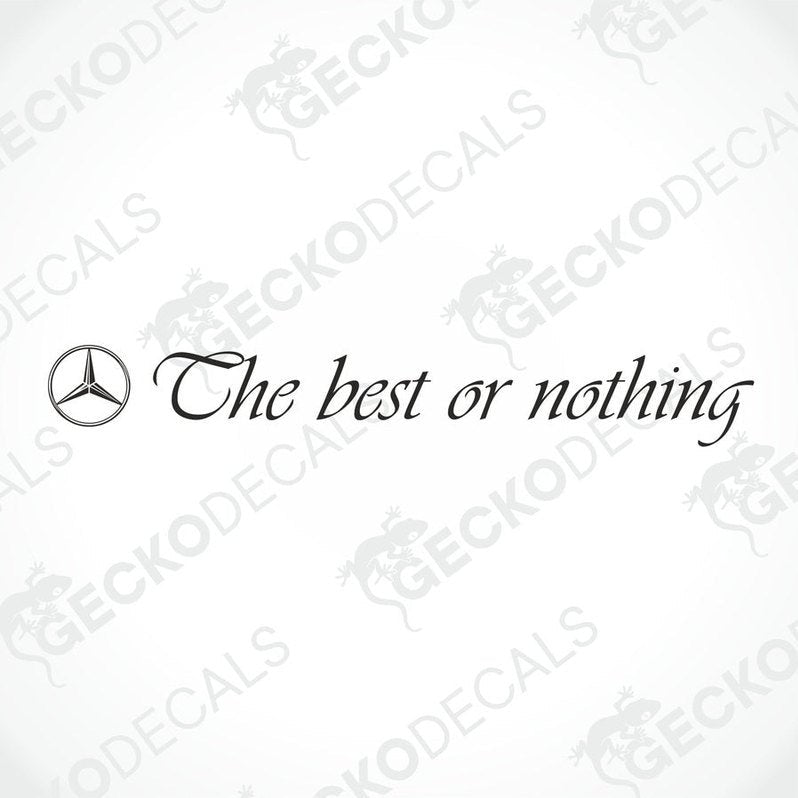 A sticker with the text 'The best or nothing' placed on the windscreen of a gray truck.