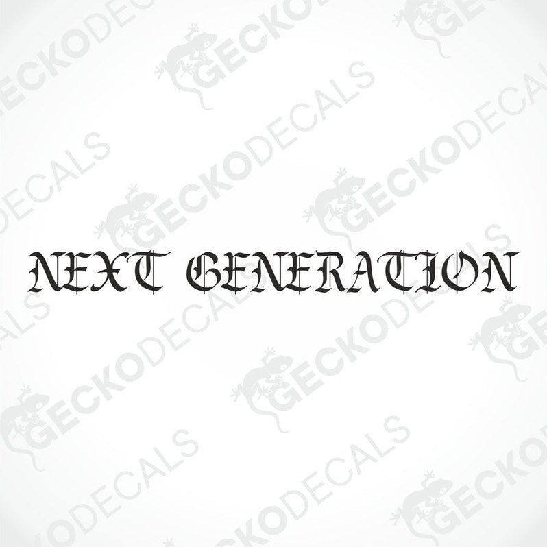 A gray decal with the text 'NEXT GENERATION' displayed on the front of a truck.