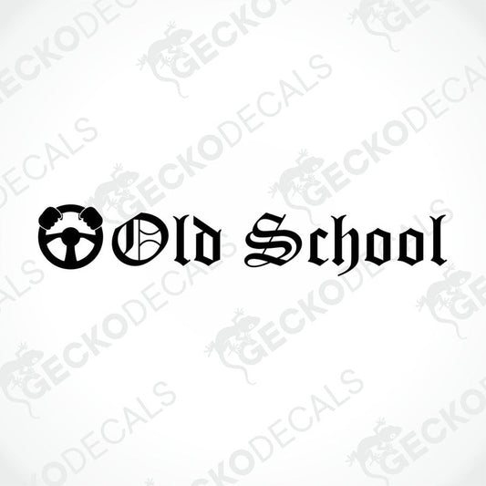 A black die cut sticker with the text 'OLD SCHOOL' in a bold, capitalized font, surrounded by a decorative border.