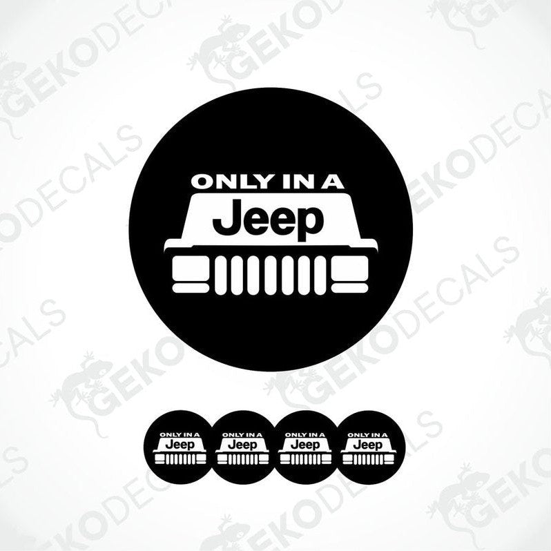 A set of four black vinyl stickers with the text 'only in a JEEP' and an image of a Jeep vehicle