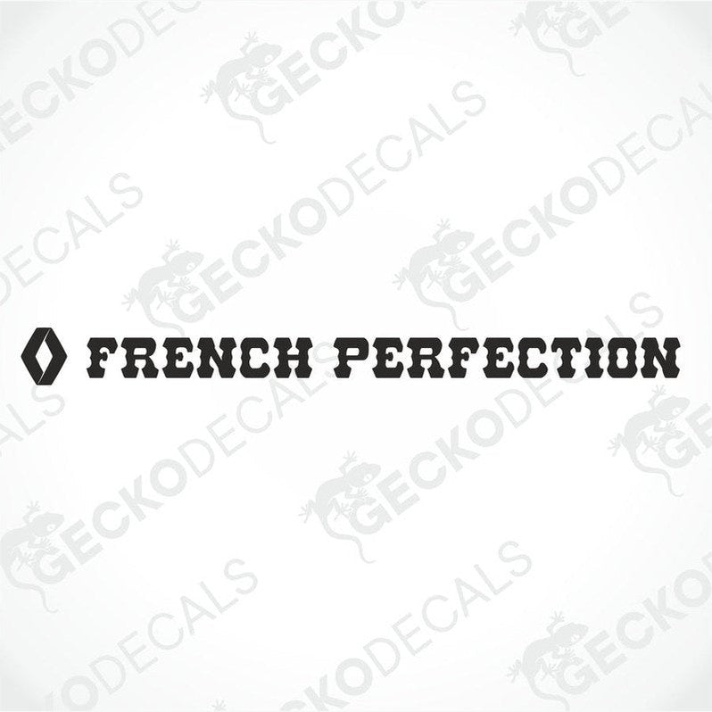 A Renault truck with a 'French Perfection' decal on its windscreen.