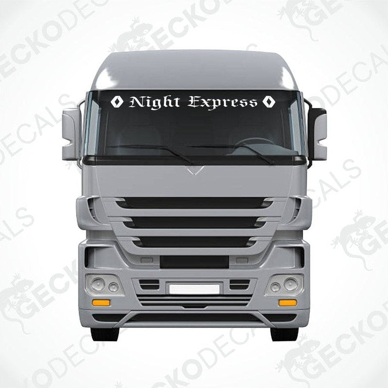 A die cut decal with the text 'Night Express' displayed on the upper part of a truck's windscreen. The decal is positioned on a Renault truck.