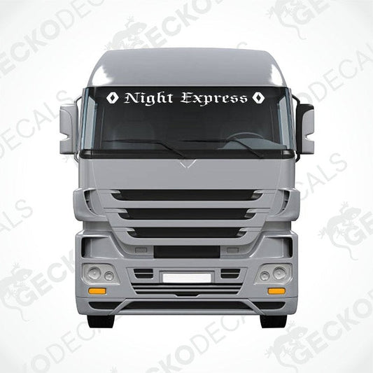 A die cut decal with the text 'Night Express' displayed on the upper part of a truck's windscreen. The decal is positioned on a Renault truck.