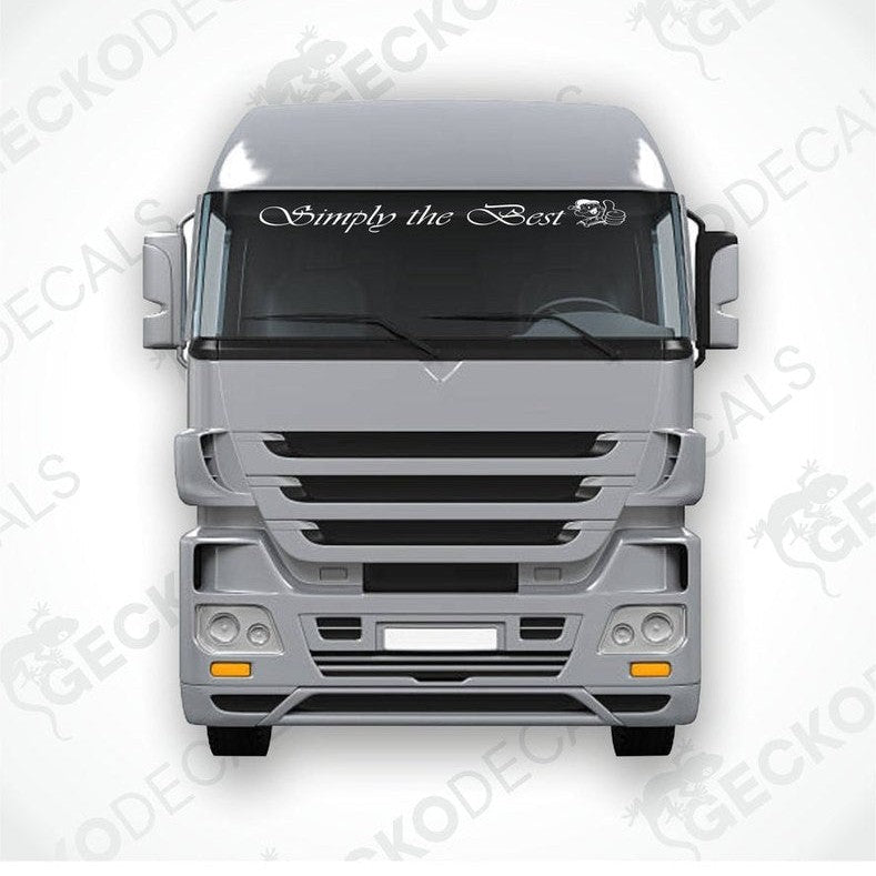 A decal with the phrase 'Simply the Best' displayed on the front windscreen of a gray truck.