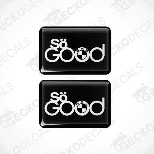 Two black rectangular car decals with white text 'So Good' and the BMW logo.
