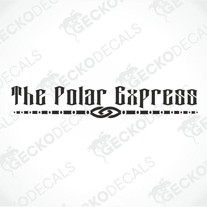 A die cut decal with the text 'The Polar Express' displayed on the front windscreen of a gray truck.