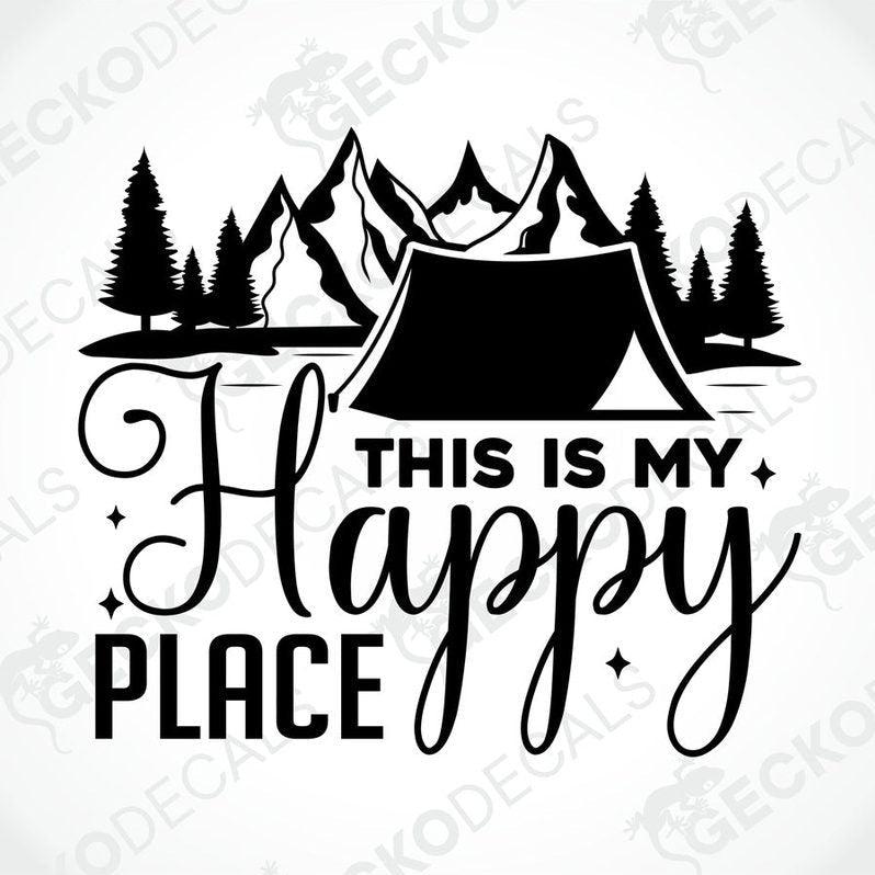 Black die-cut camping decal with mountain tent silhouette and THIS IS MY HAPPY PLACE text