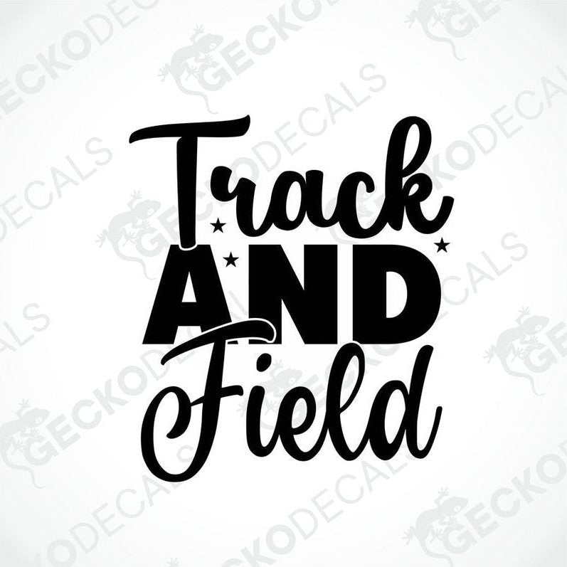 A black decal with the words 'Track and Field' written in a flowing white script.