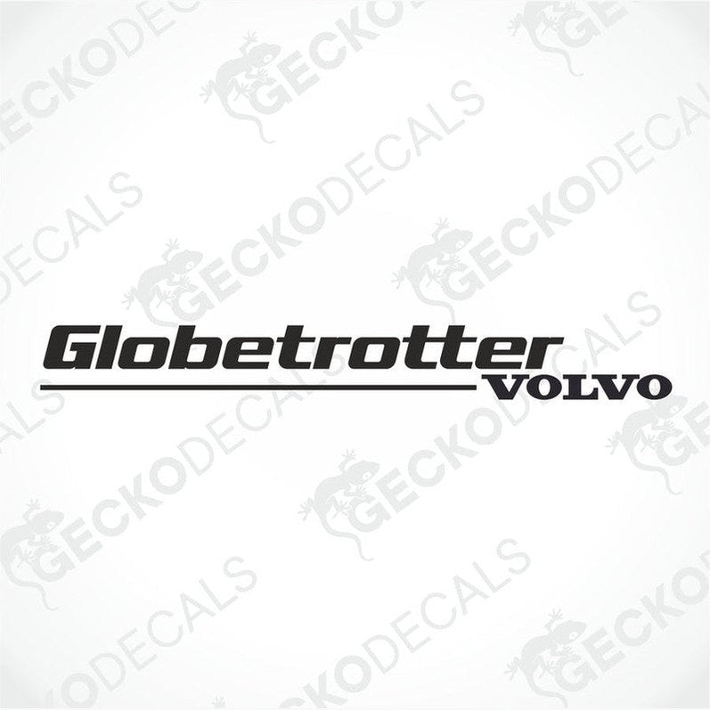 A die cut decal with the text 'Globetrotter Volvo' displayed on the front of a truck, indicating a Globetrotter model possibly for vehicle branding or customization.