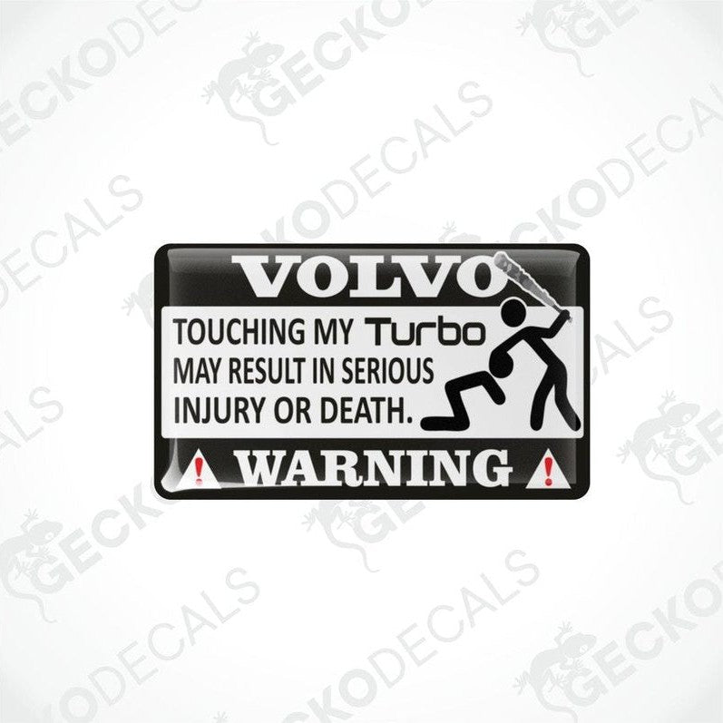 Rectangular black car decals with white text and graphics warning about the consequences of touching the turbo.