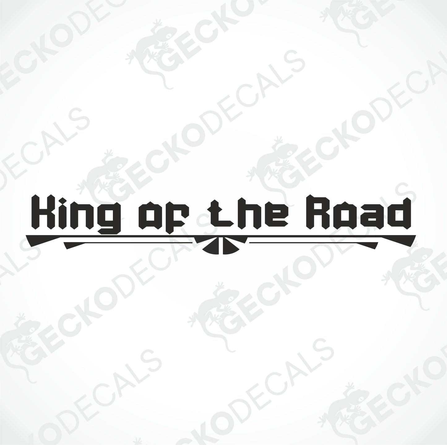 KING OF THE ROAD WINDSCREEN DECAL