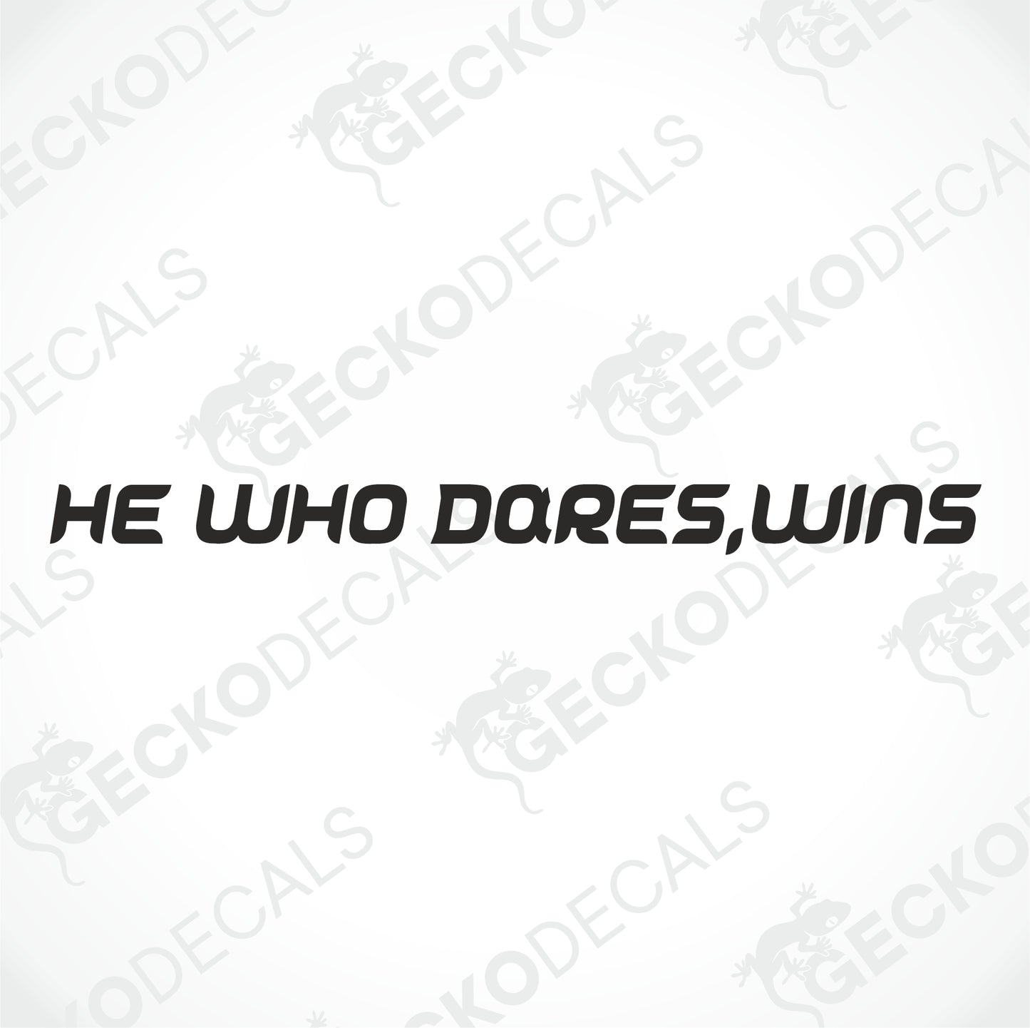 HE WHO DARES,WINS WINDSCREEN DECAL