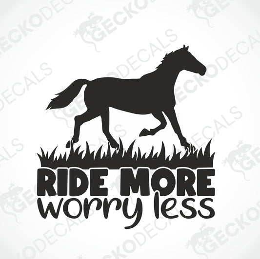 RIDE MORE WORRY LESS
