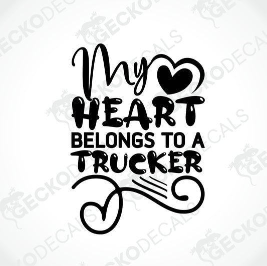 MY HEART BELONGS TO A TRUCKER
