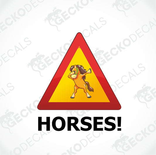 CAUTION HORSES