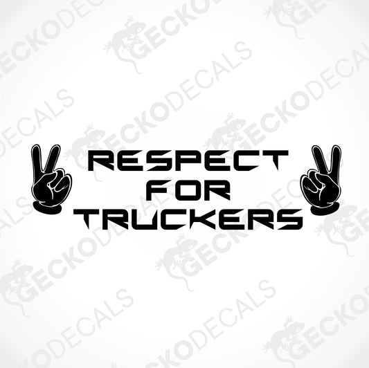 RESPECT FOR TRUCKERS