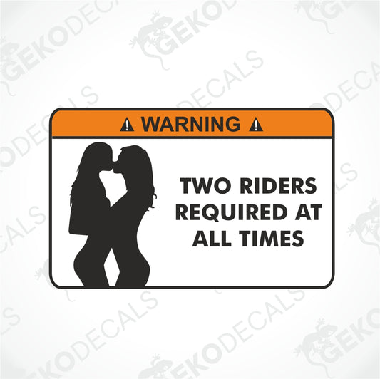 WARNING TWO RIDERS