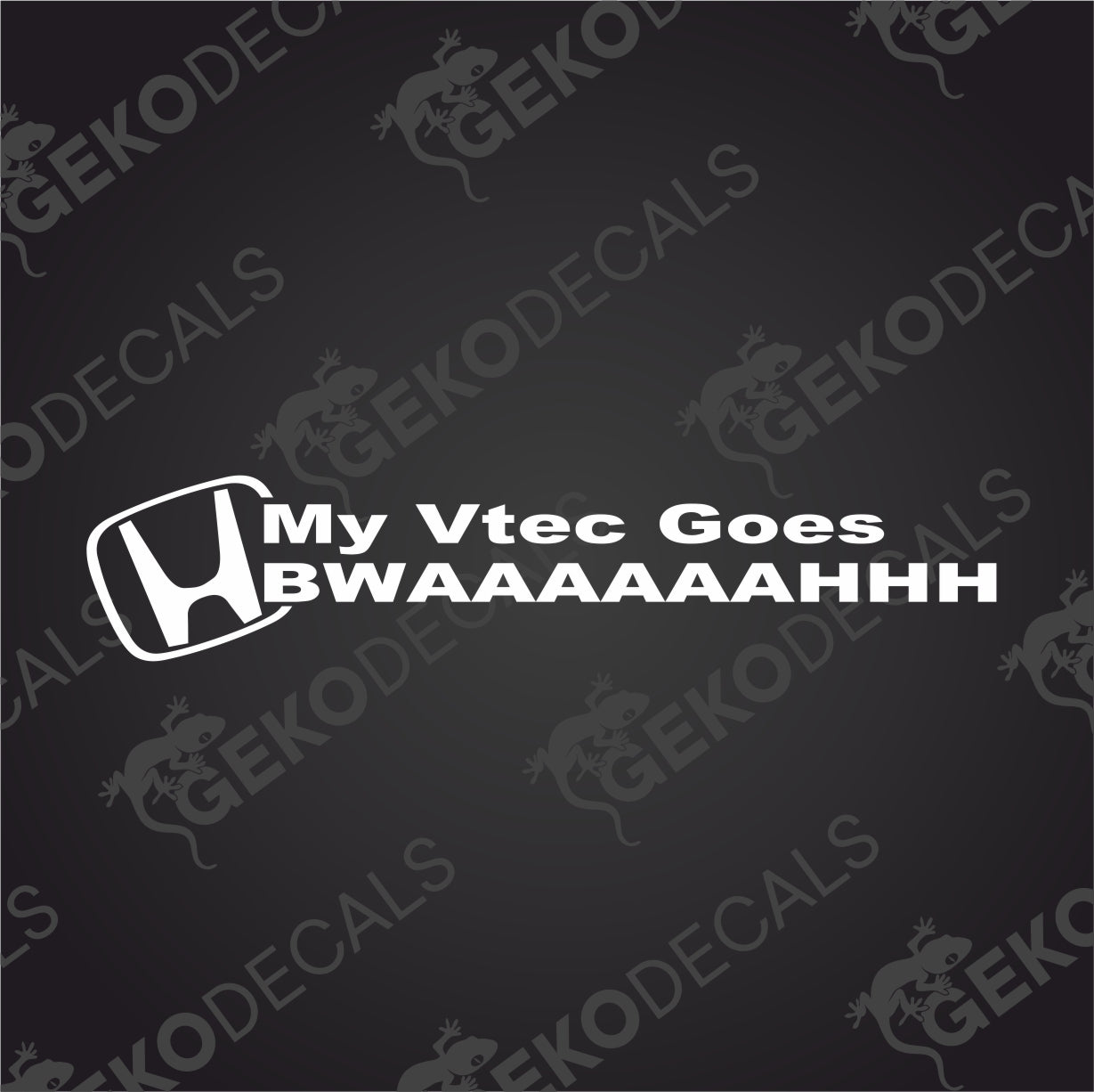HONDA  MY VTEC GOES BWAAAAAAHHH
