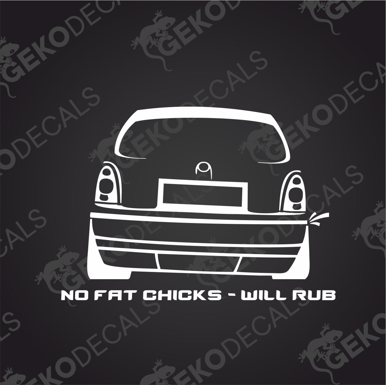NO FAT CHICKS - WILL RUB