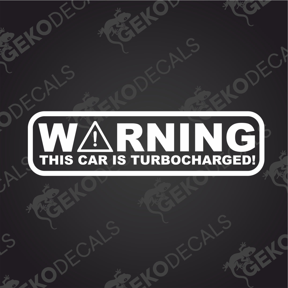 WARNING THIS CAR IS TURBOCHARGED!