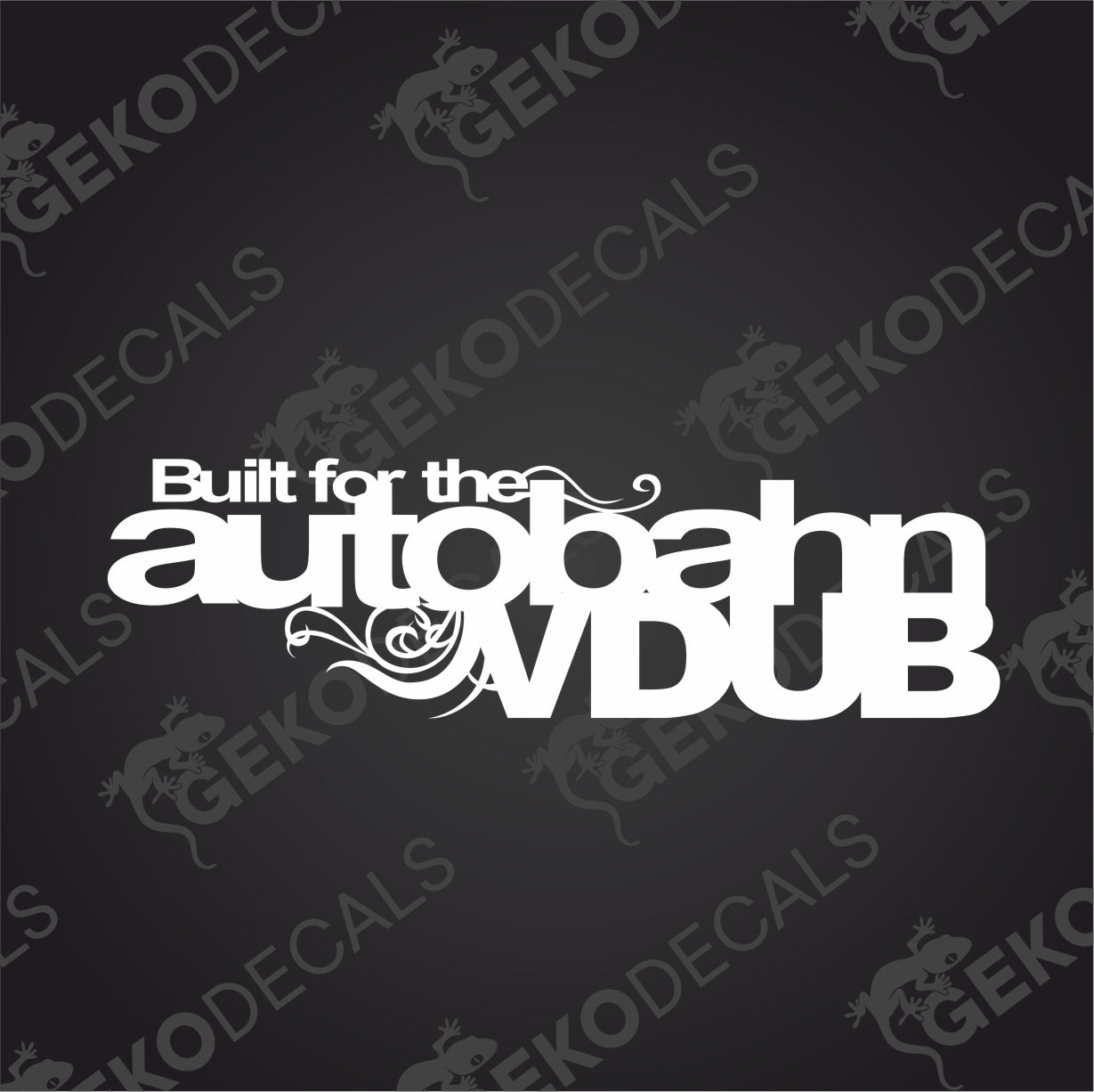 BYGGD FÖR AUTOBAHN VDUB