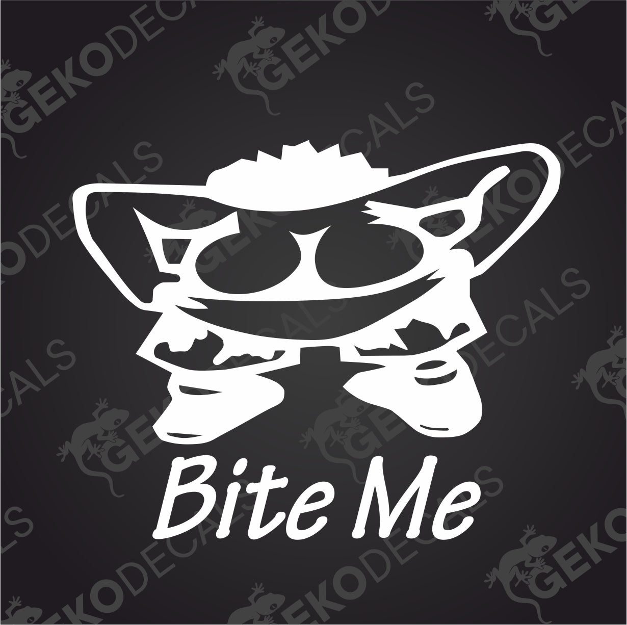 BITE ME