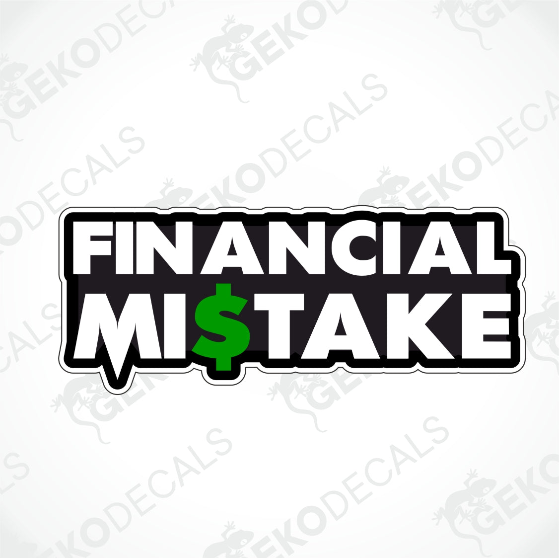 FINANCIAL MISTAKE
