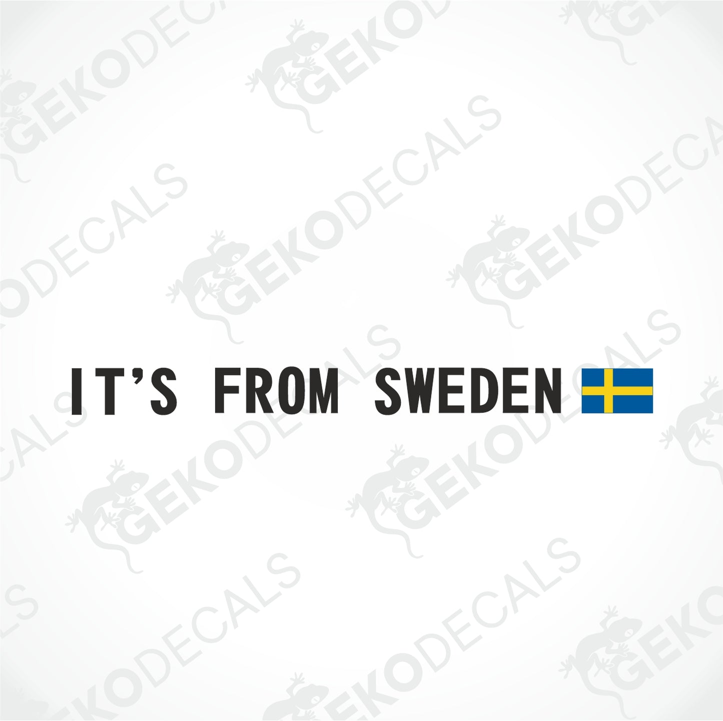 IT´S FROM SWEDEN / IT´S JUST A VOLVO