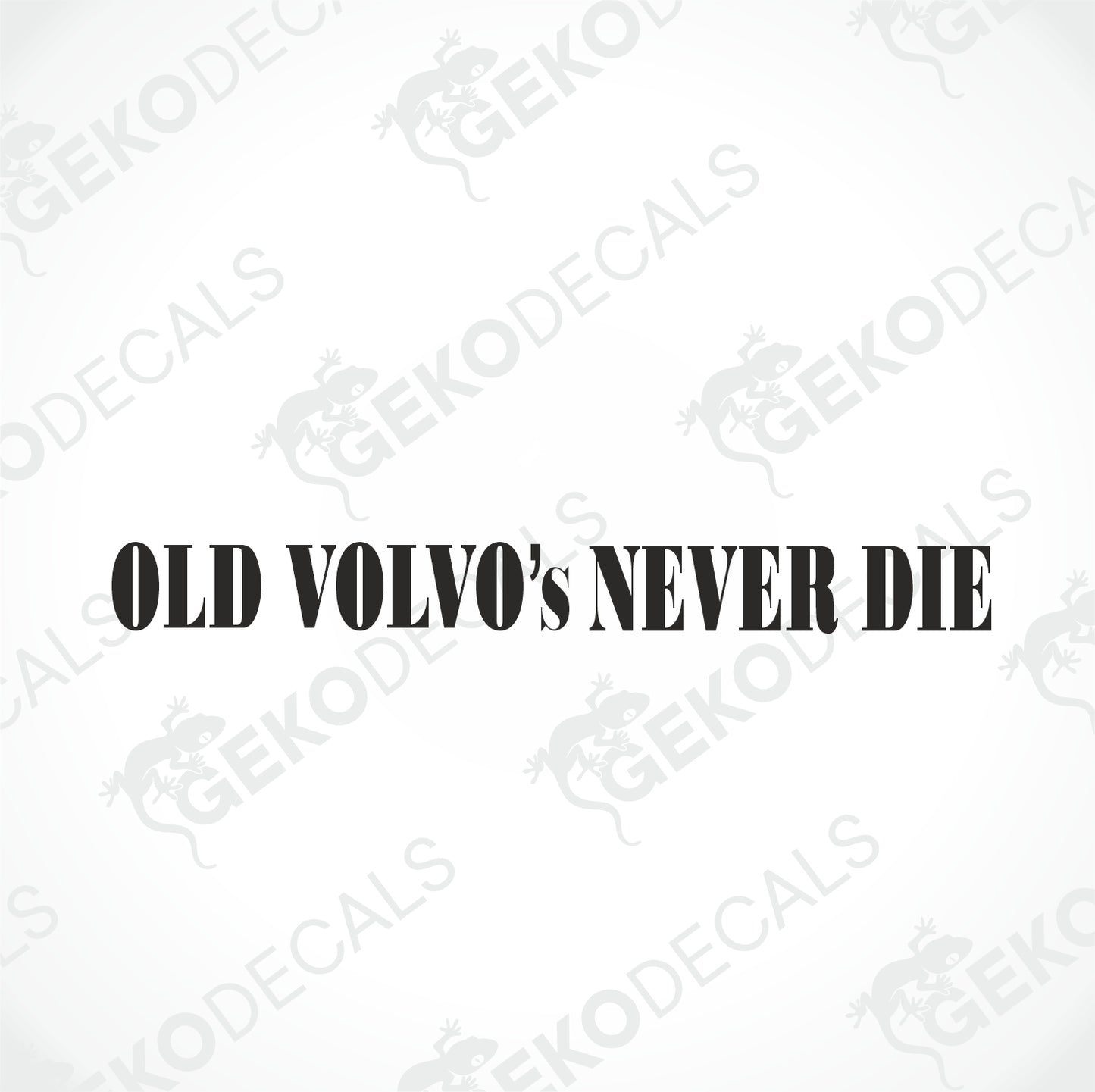 OLD VOLVOS NEVER DIE