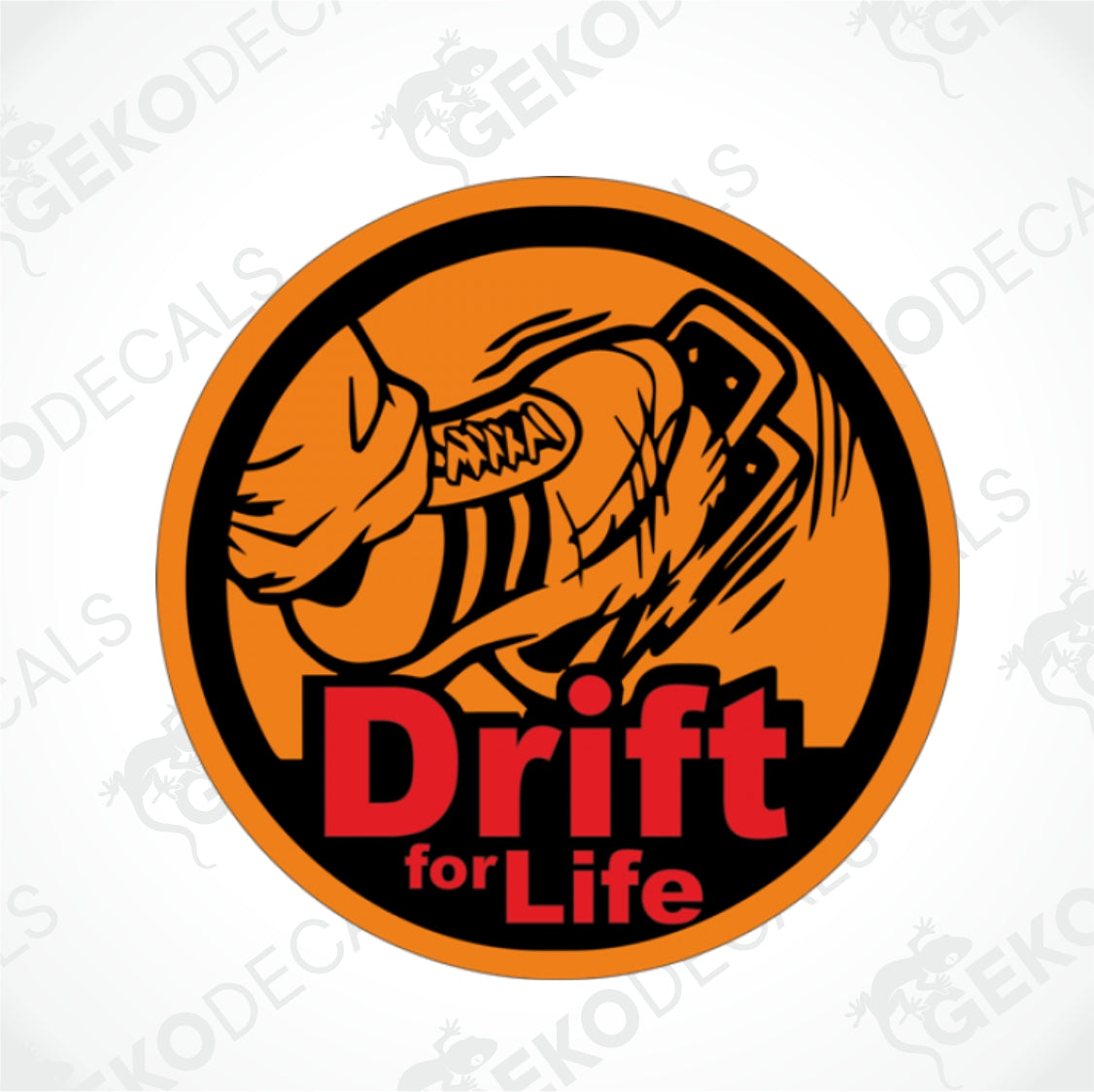 DRIFT FOR LIFE