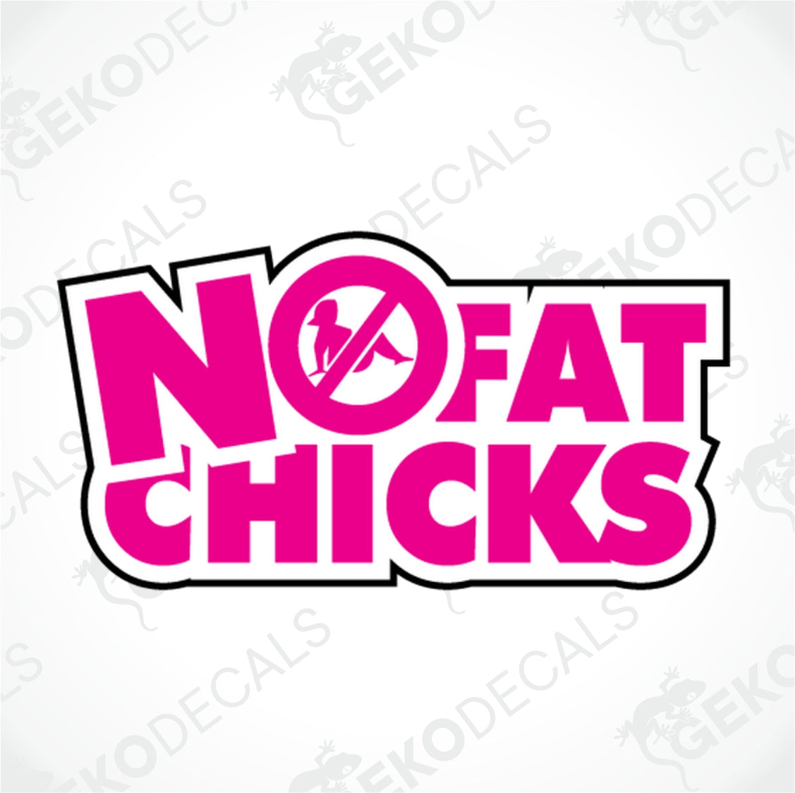 NO FAT CHICKS