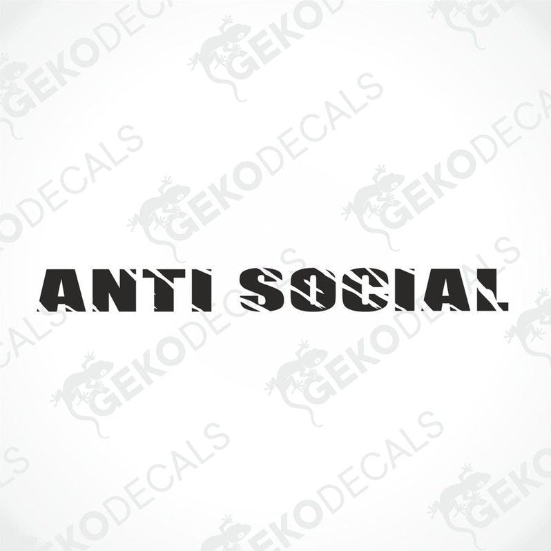 Black car windshield sticker with cut-out text ANTI SOCIAL