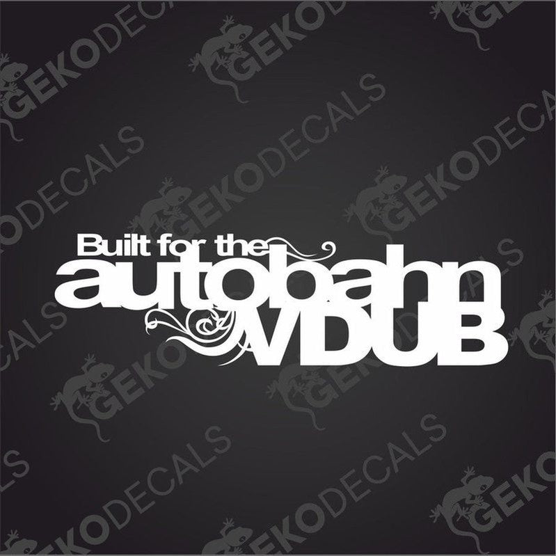 White die cut car decal with Built for the autobahn VDUB text