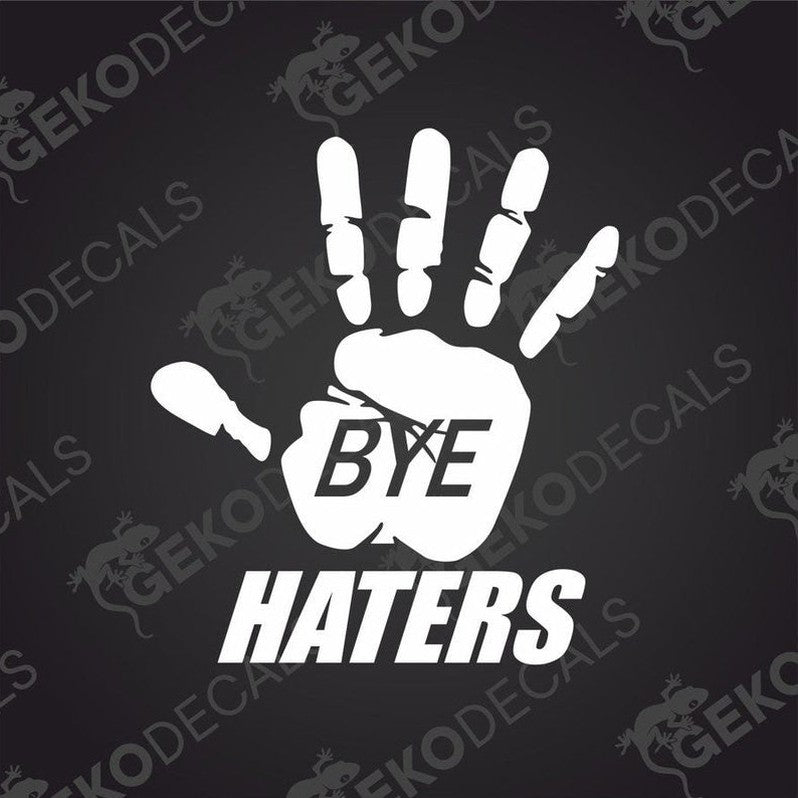 BYE HATERS white die cut car decal with handprint design on transfer paper