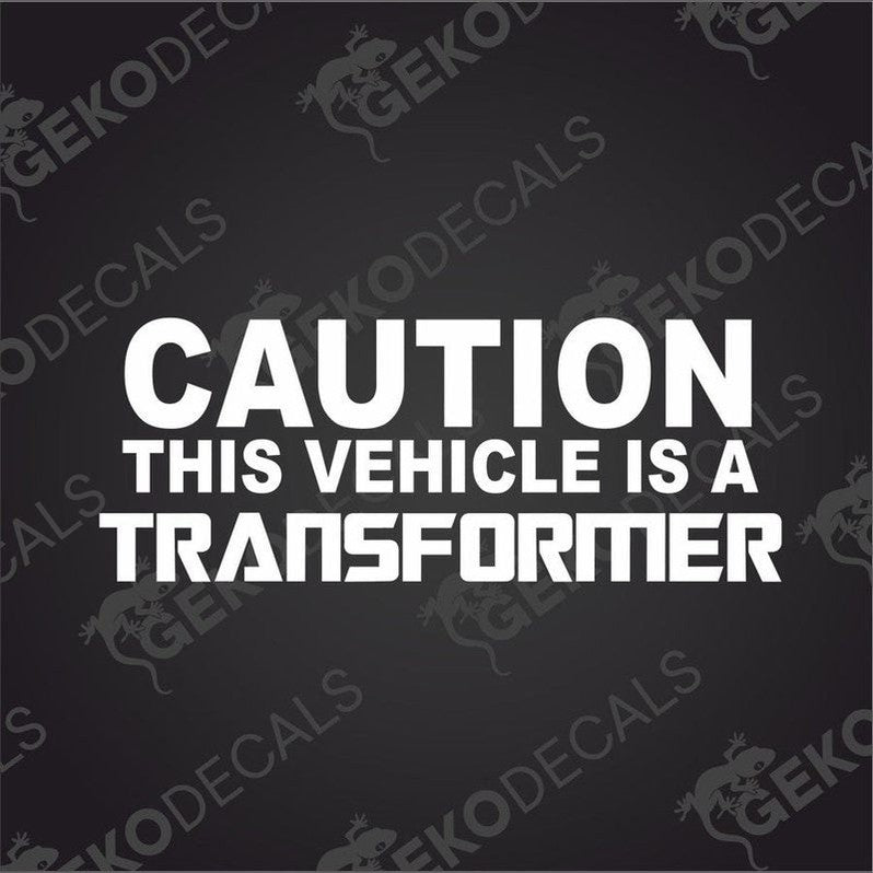 White die cut car decal with Transformer vehicle warning text on transfer paper