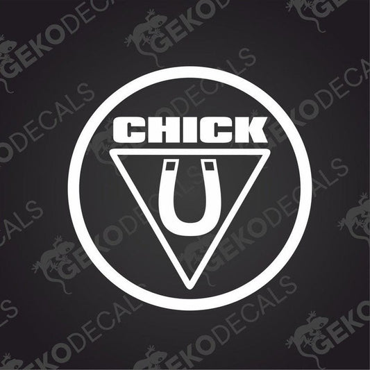A die cut white sticker with the word 'CHICK' inside a circle, with a horse shoe symbol replacing the letter 'K'.