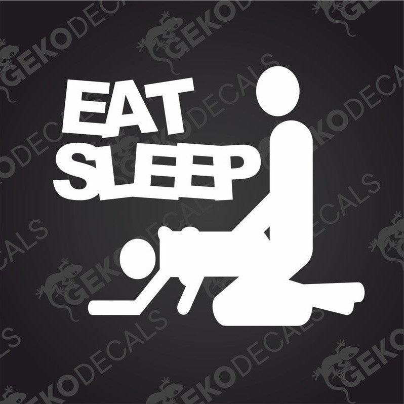 This image displays a bold and eye-catching car decal with the phrase "EAT SLEEP" prominently featured in large, white letters. The decal is accompanied by an illustration of a person in a suggestive pose, which adds a graphic dimension to the text.