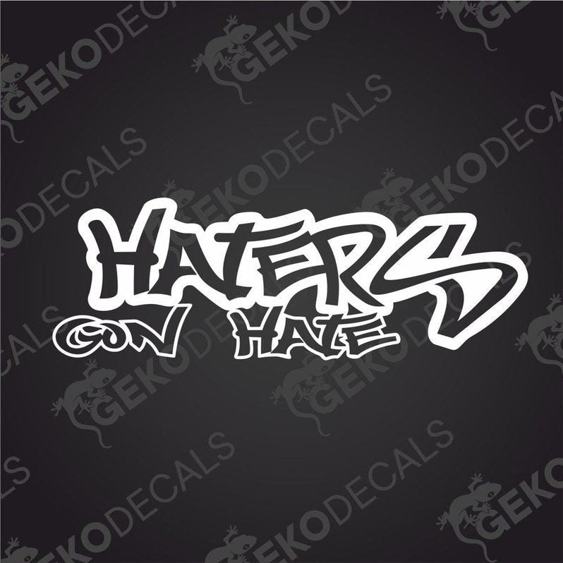 White die cut car decal with black graffiti HATERS text and CON HATE slogan on transfer paper
