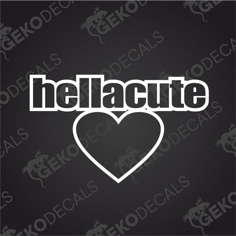 HELLACUTE white die cut car decal with bold lettering and heart design on transfer paper