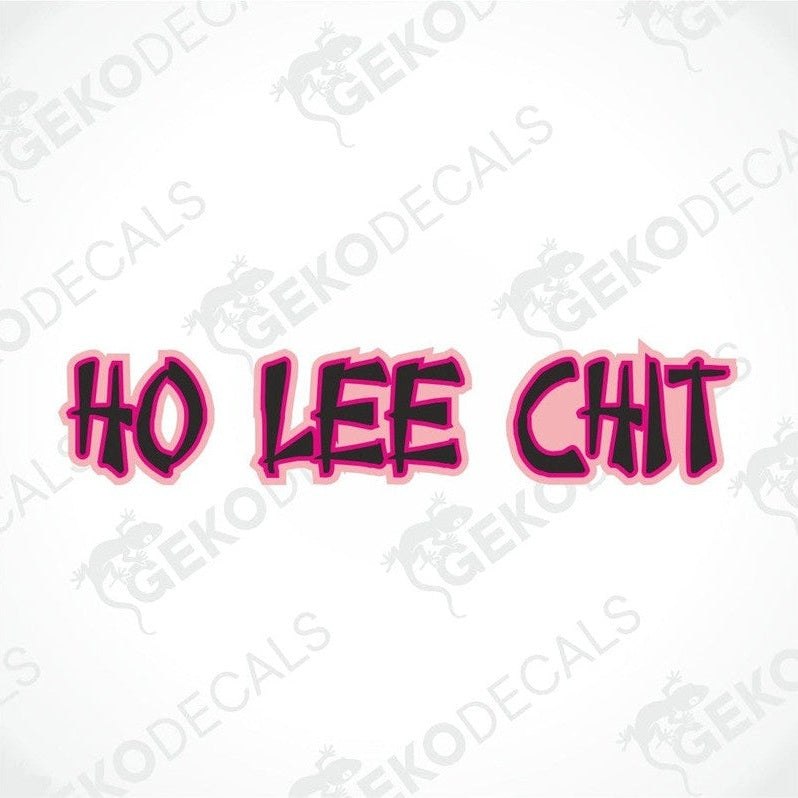 HO LEE CHIT black and pink vinyl car decal with bold block lettering
