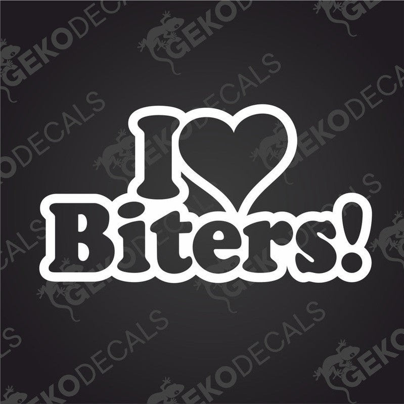 A black decal with the text 'I LOVE BITERS!' and a heart symbol replacing the word 'love'. The decal has a white background and is cut from a graphic film.