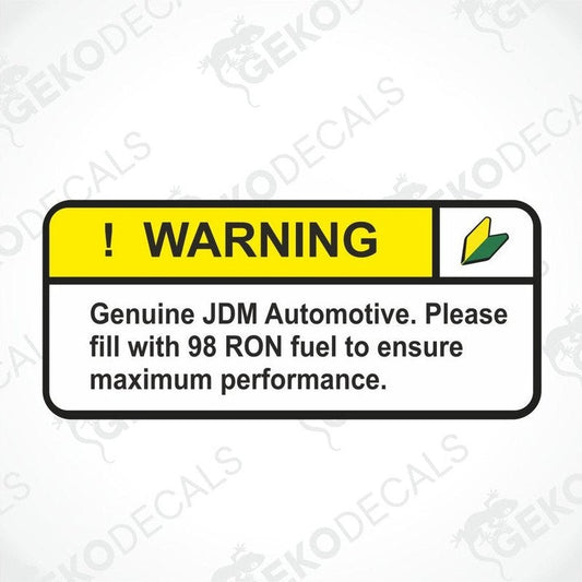 A yellow and black sticker with the text 'WARNING' and a symbol indicating a warning for vehicle maintenance. It is provided with 98 RON fuel to ensure maximum performance.