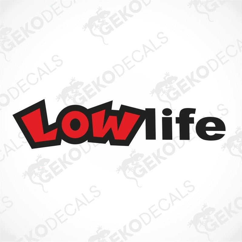A black, red, and white car decal with the text 'LOWLIFE' and a graphic of a dragon.