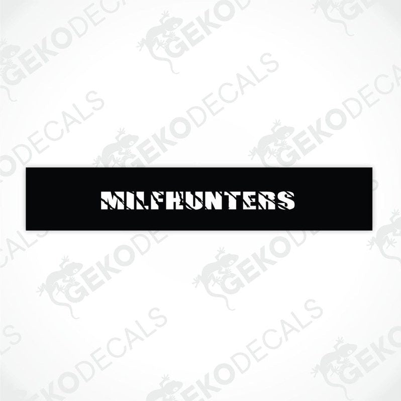 Black car windshield sun visor with white text MILFHUNTERS