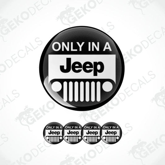A set of black and white vinyl decals with the phrase 'ONLY IN A Jeep' printed on them, presented against a white background.