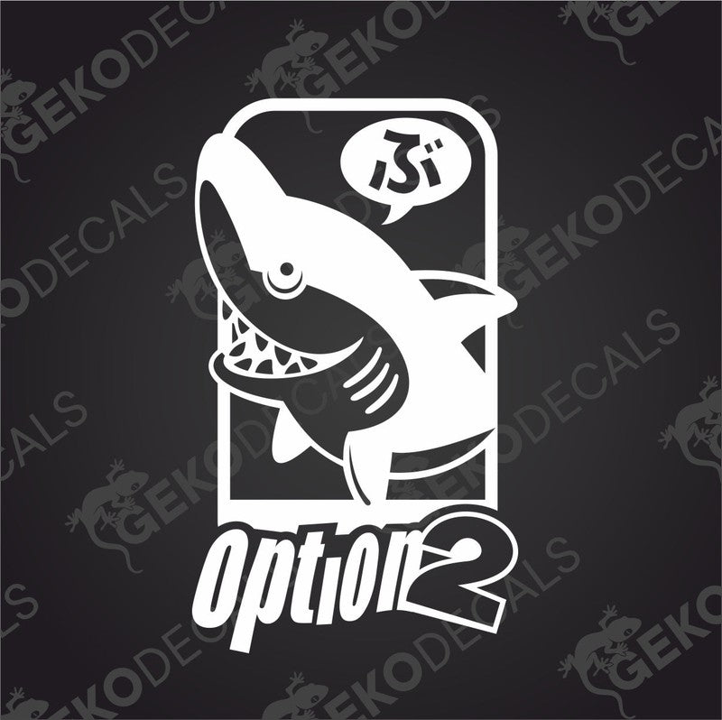 A vehicle decal with a white shark graphic and the word 'OPTION 2' in stylized font.