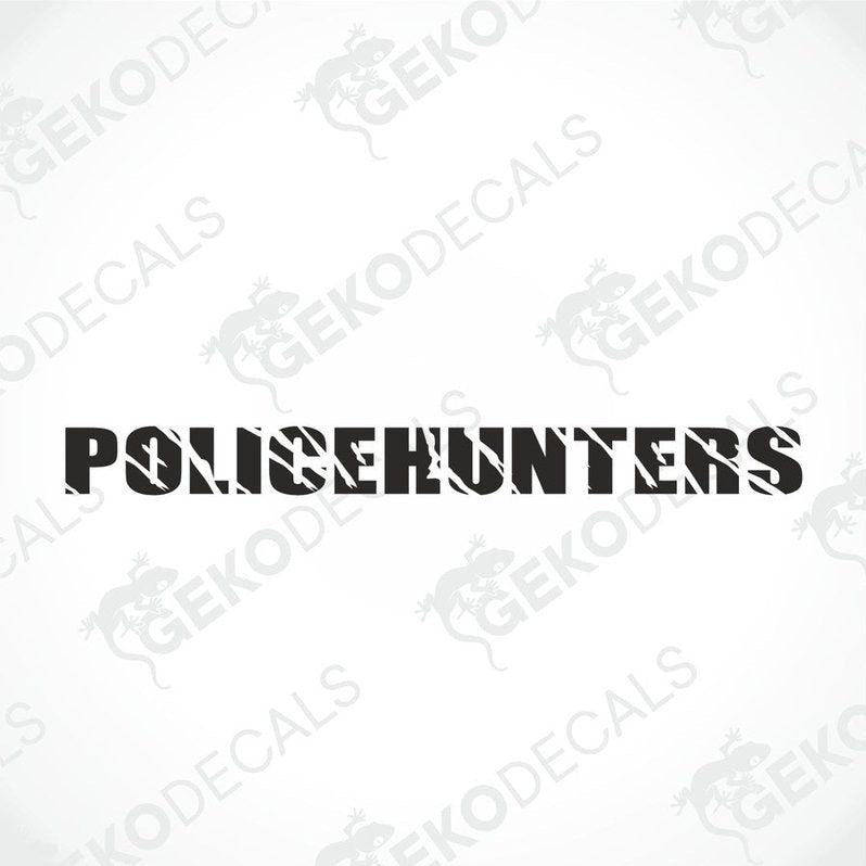 Black car windshield sticker with cut-out text POLICEHUNTERS